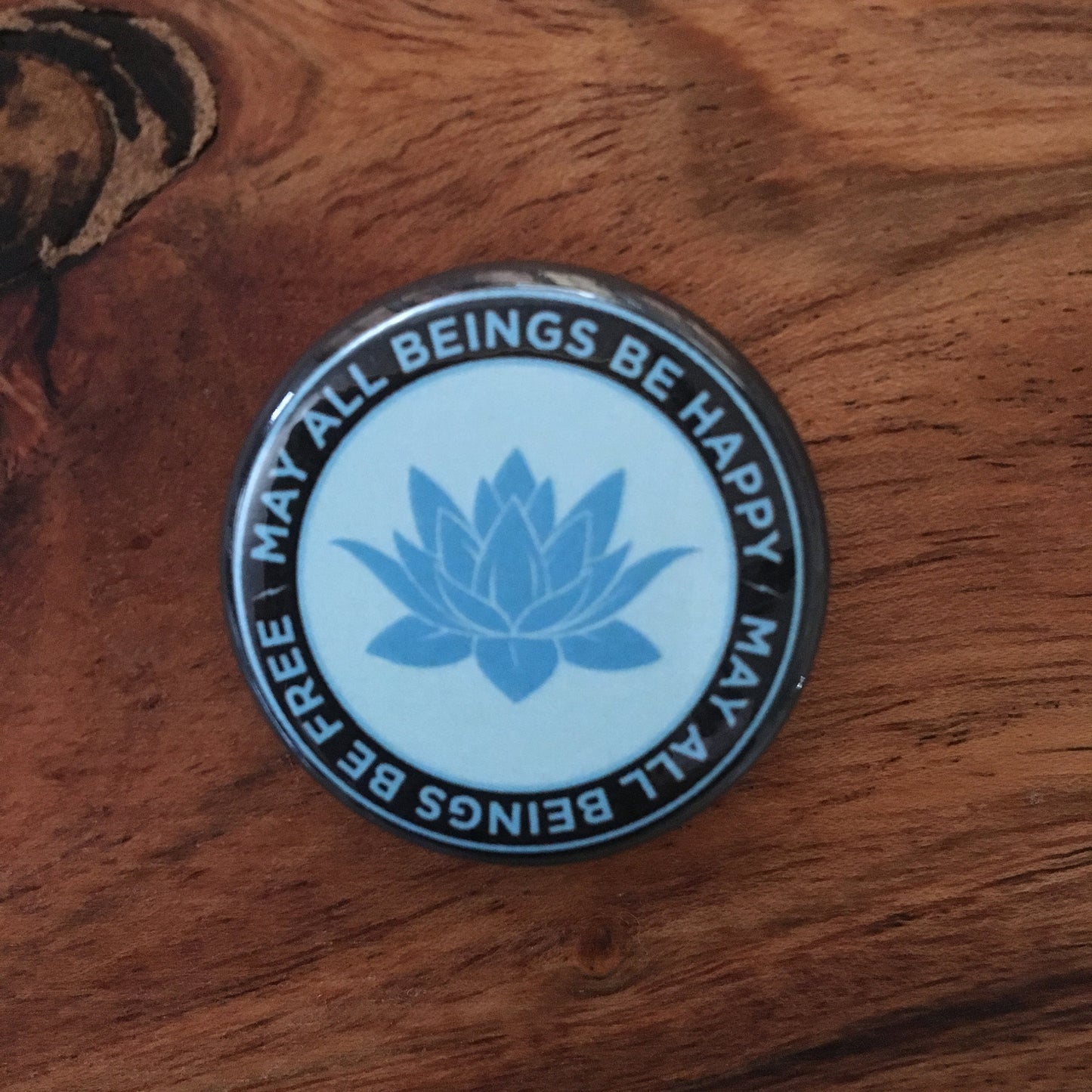 Buddhist May All Beings Be Happy-May All Beings Be Free 1.25" Round Lotus Pinback Button | Buddhist Prayer | Mettā Meditation