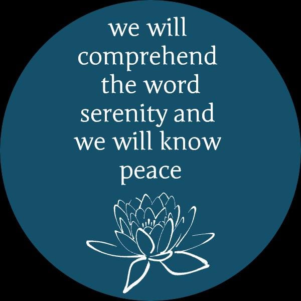 original artwork for 2.5" blue sticker with a quote from the big book of AA, "we will comprehend the word serenity and we will know peace" and a lotus flower.